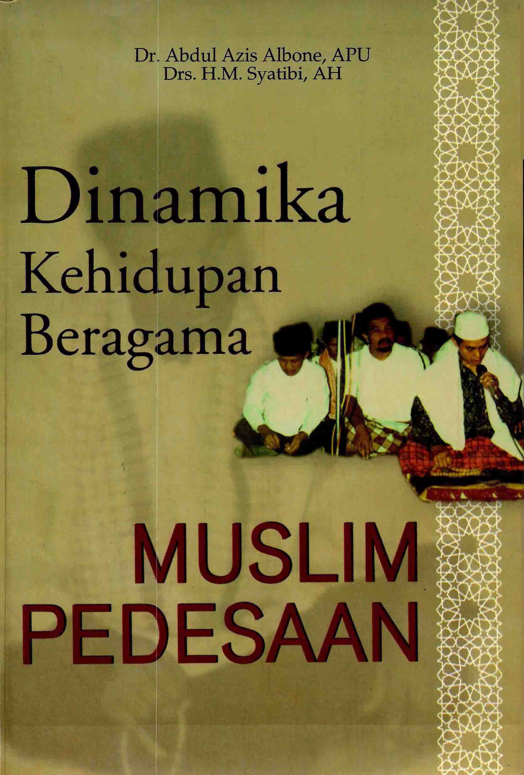 Dinamika Kehidupan Beragama Muslim Pedesaan 